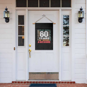 Retro 60 Years Of Being Awesome Garden Flag 60th Birthday Gift Idea TS12 Print Your Wear