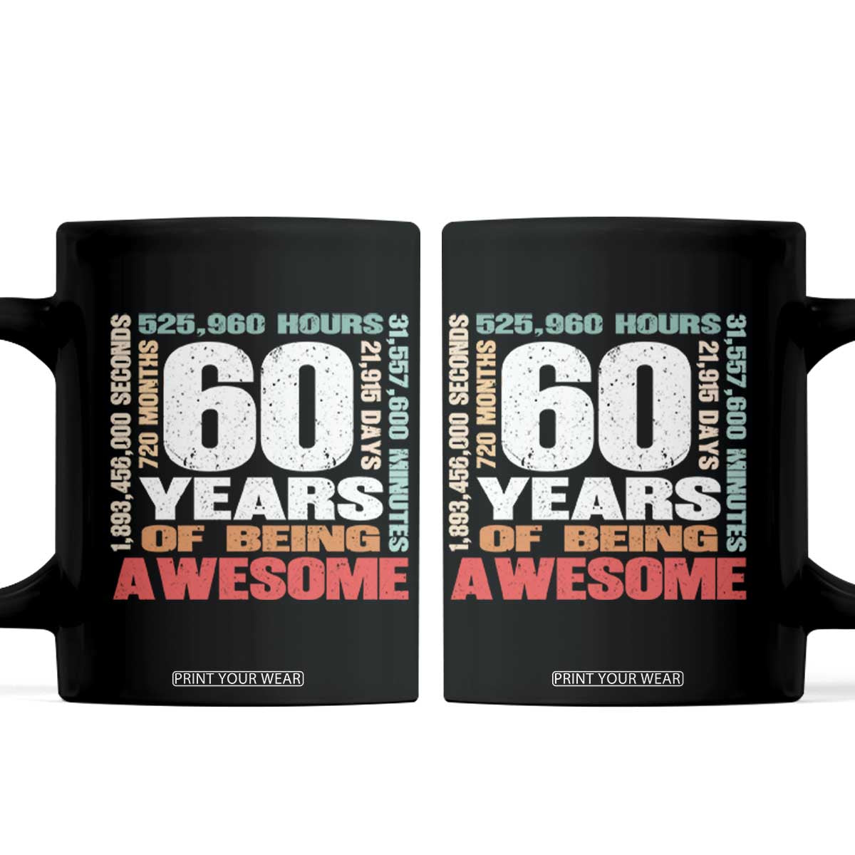 Retro 60 Years Of Being Awesome Coffee Mug 60th Birthday Gift Idea TS12 Black Print Your Wear