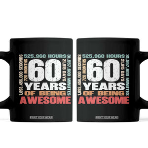Retro 60 Years Of Being Awesome Coffee Mug 60th Birthday Gift Idea TS12 Black Print Your Wear