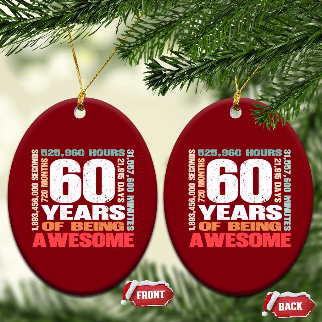 Retro 60 Years Of Being Awesome Ceramic Ornament 60th Birthday Gift Idea TS12 Print Your Wear