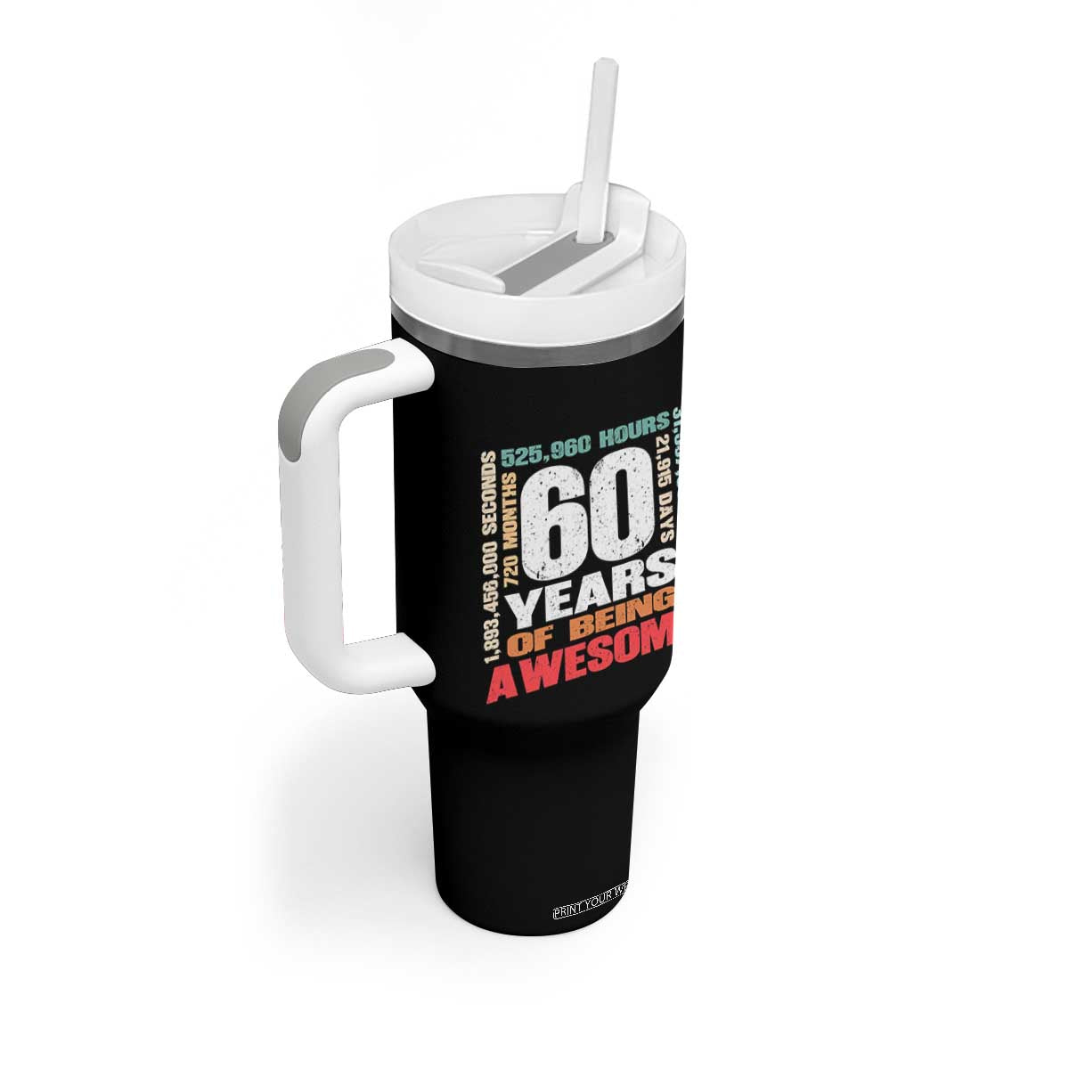 Retro 60 Years Of Being Awesome Tumbler With Handle 60th Birthday Gift Idea TS12 Print Your Wear