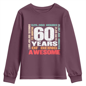 Retro 60 Years Of Being Awesome Youth Sweatshirt 60th Birthday Gift Idea TS12 Maroon Print Your Wear