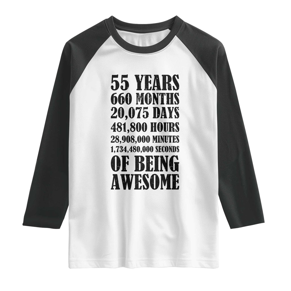 55th Milestone Birthday Raglan Shirt 55 Years Of Being Awesome Graphic TS12 White Black Print Your Wear