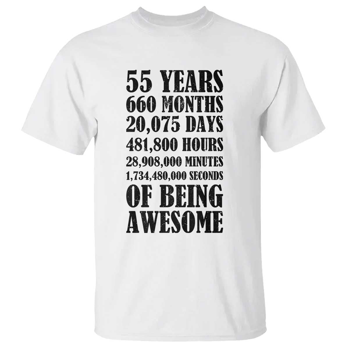 55th Milestone Birthday T Shirt 55 Years Of Being Awesome Graphic TS12 White Print Your Wear