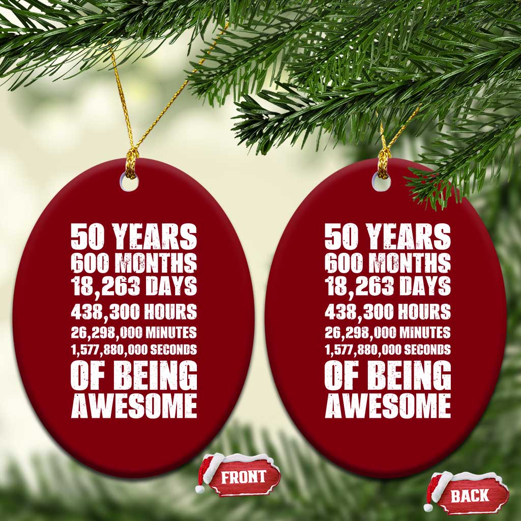 50 Years Of Being Awesome Ceramic Ornament 50th Birthday Gift Idea TS12 Print Your Wear