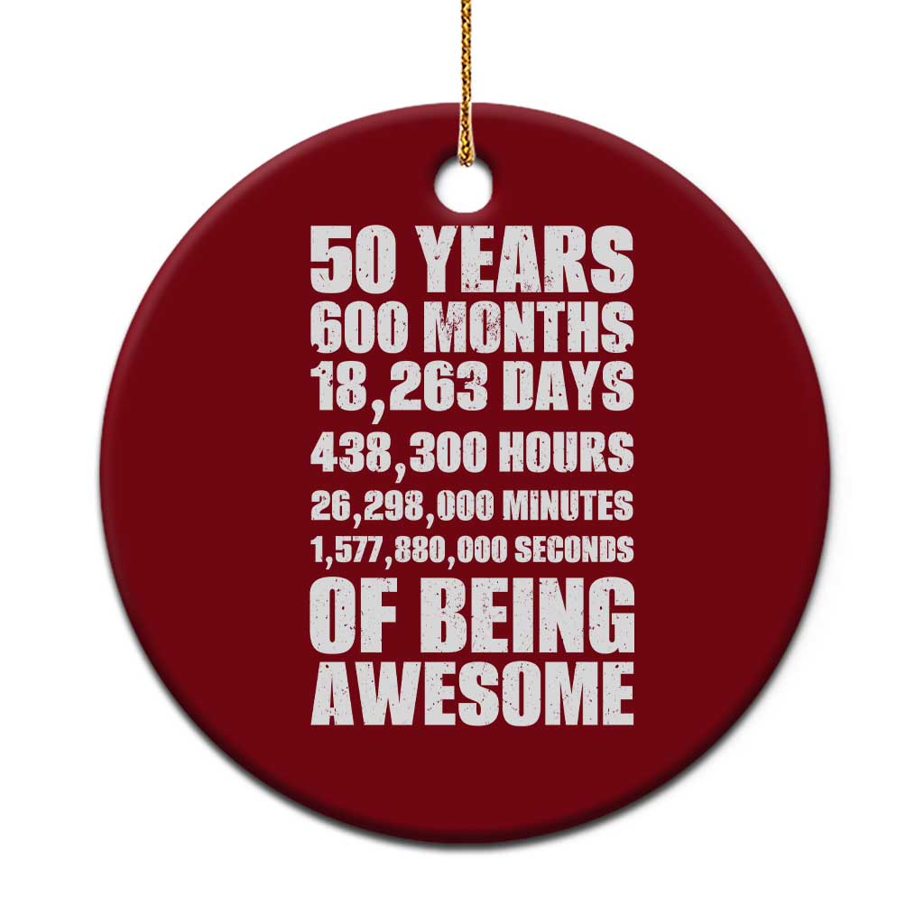 50 Years Of Being Awesome Ceramic Ornament 50th Birthday Gift Idea TS12 1pc Red Print Your Wear