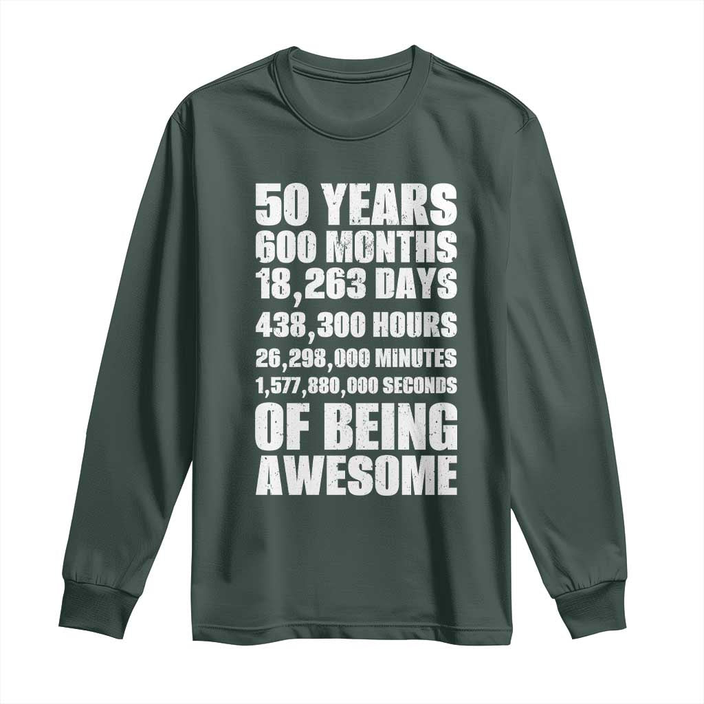 50 Years Of Being Awesome Long Sleeve Shirt 50th Birthday Gift Idea TS12 Dark Forest Green Print Your Wear