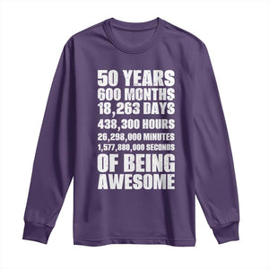 50 Years Of Being Awesome Long Sleeve Shirt 50th Birthday Gift Idea TS12 Purple Print Your Wear