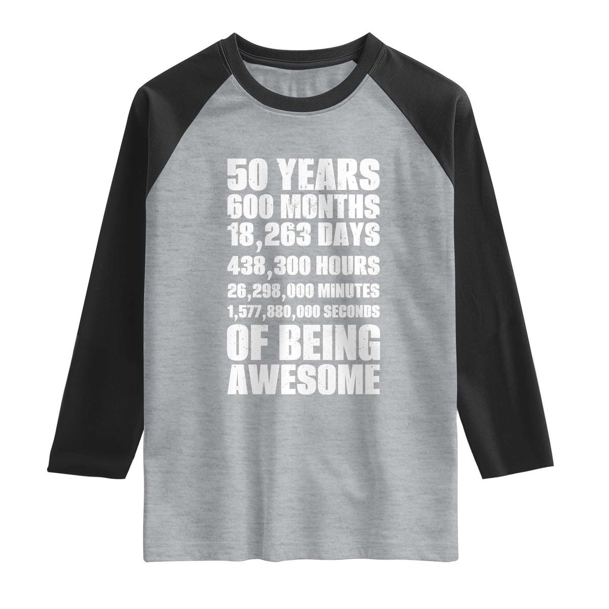 50 Years Of Being Awesome Raglan Shirt 50th Birthday Gift Idea TS12 Heather Gray Black Print Your Wear