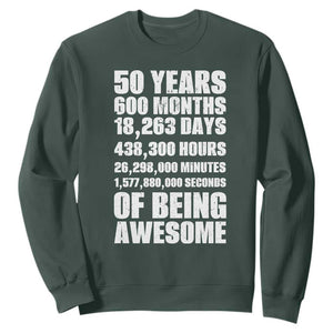 50 Years Of Being Awesome Sweatshirt 50th Birthday Gift Idea TS12 Dark Forest Green Print Your Wear
