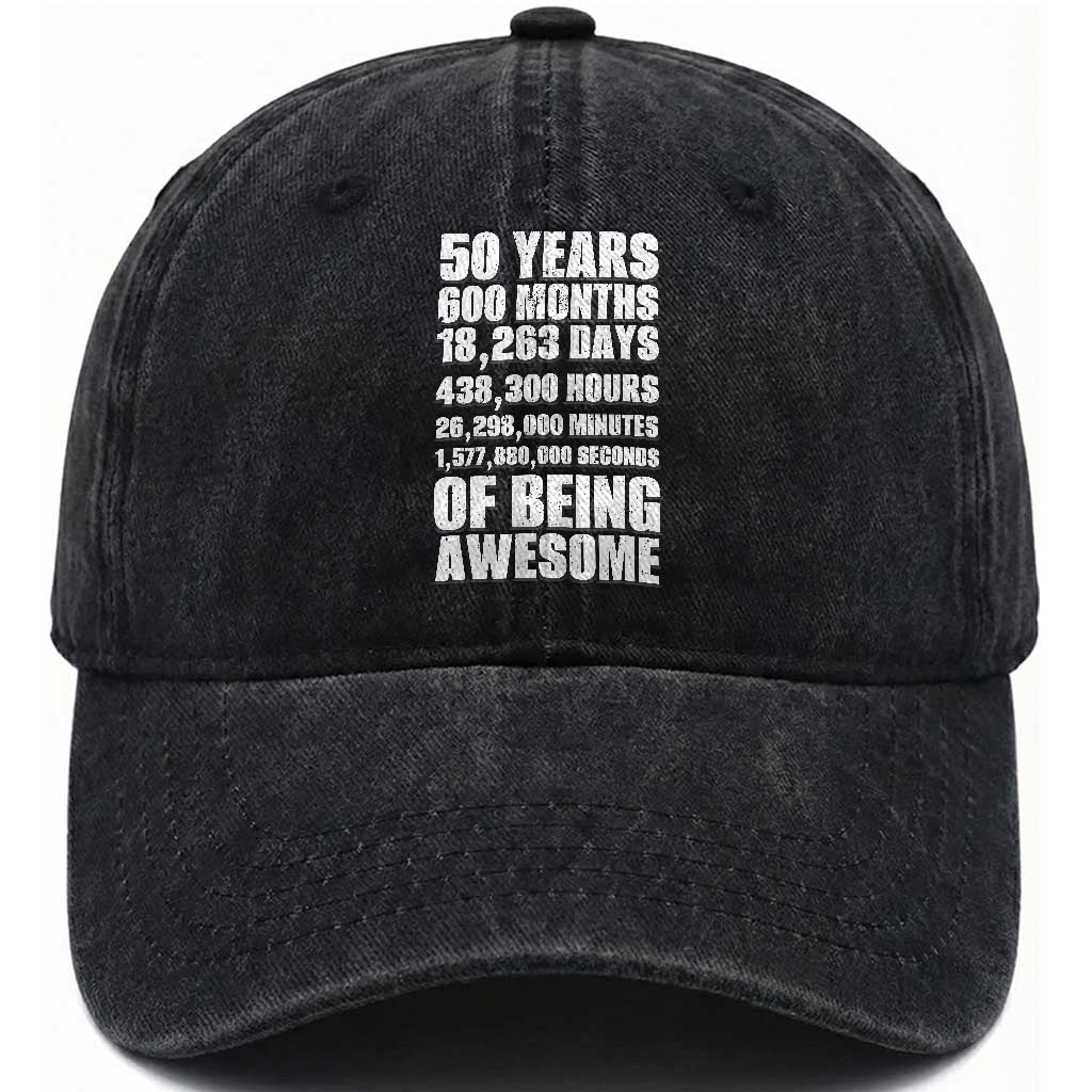 50 Years Of Being Awesome Washed Cotton Baseball Cap 50th Birthday Gift Idea TS12 Print Your Wear