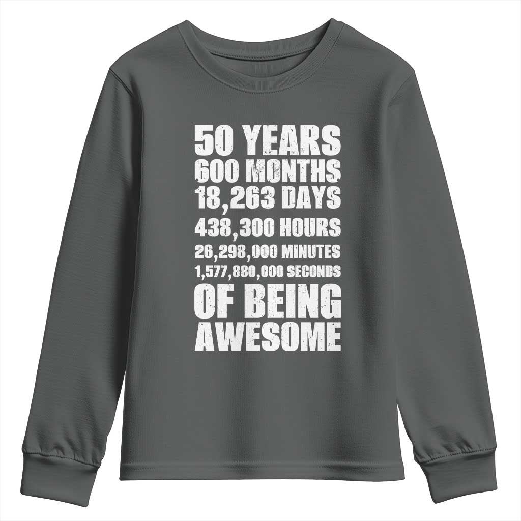 50 Years Of Being Awesome Youth Sweatshirt 50th Birthday Gift Idea TS12 Dark Heather Print Your Wear