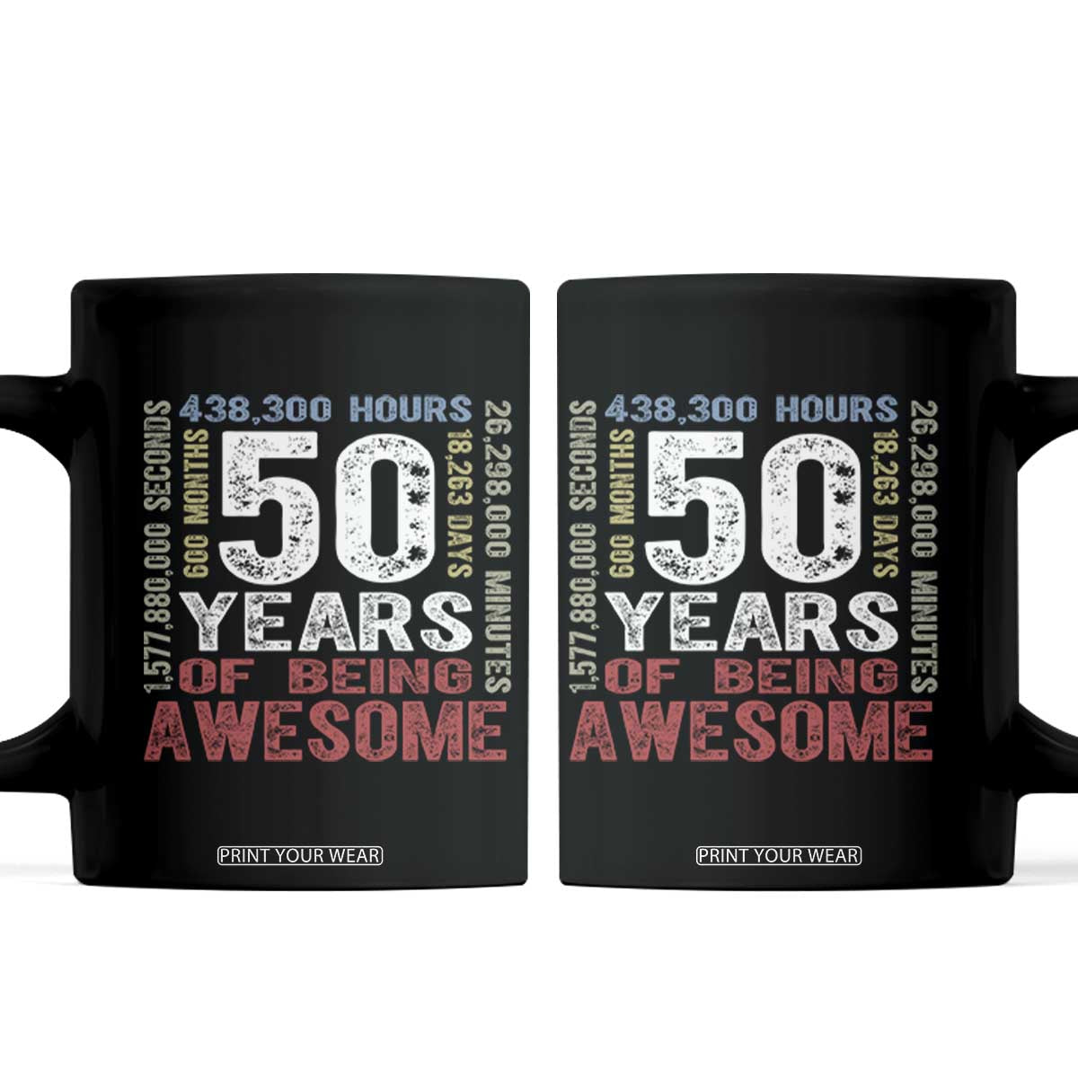 Vintage 50 Years Of Being Awesome Coffee Mug 50th Birthday Legend Gift Idea TS12 Black Print Your Wear