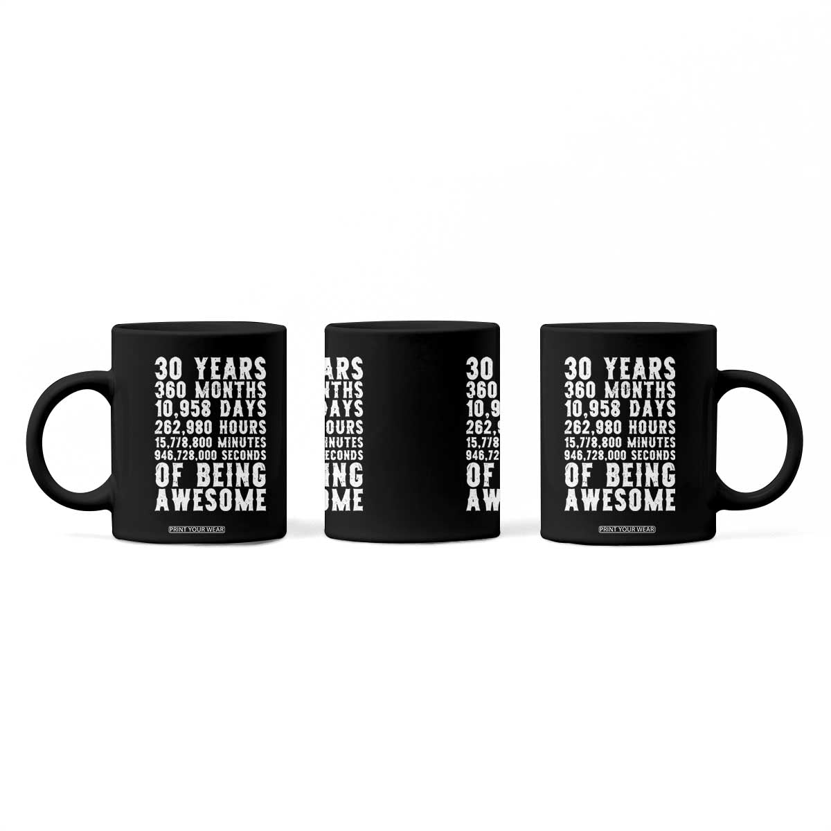 Funny 30th Birthday Coffee Mug Thirty Years Of Being Awesome TS12 Print Your Wear