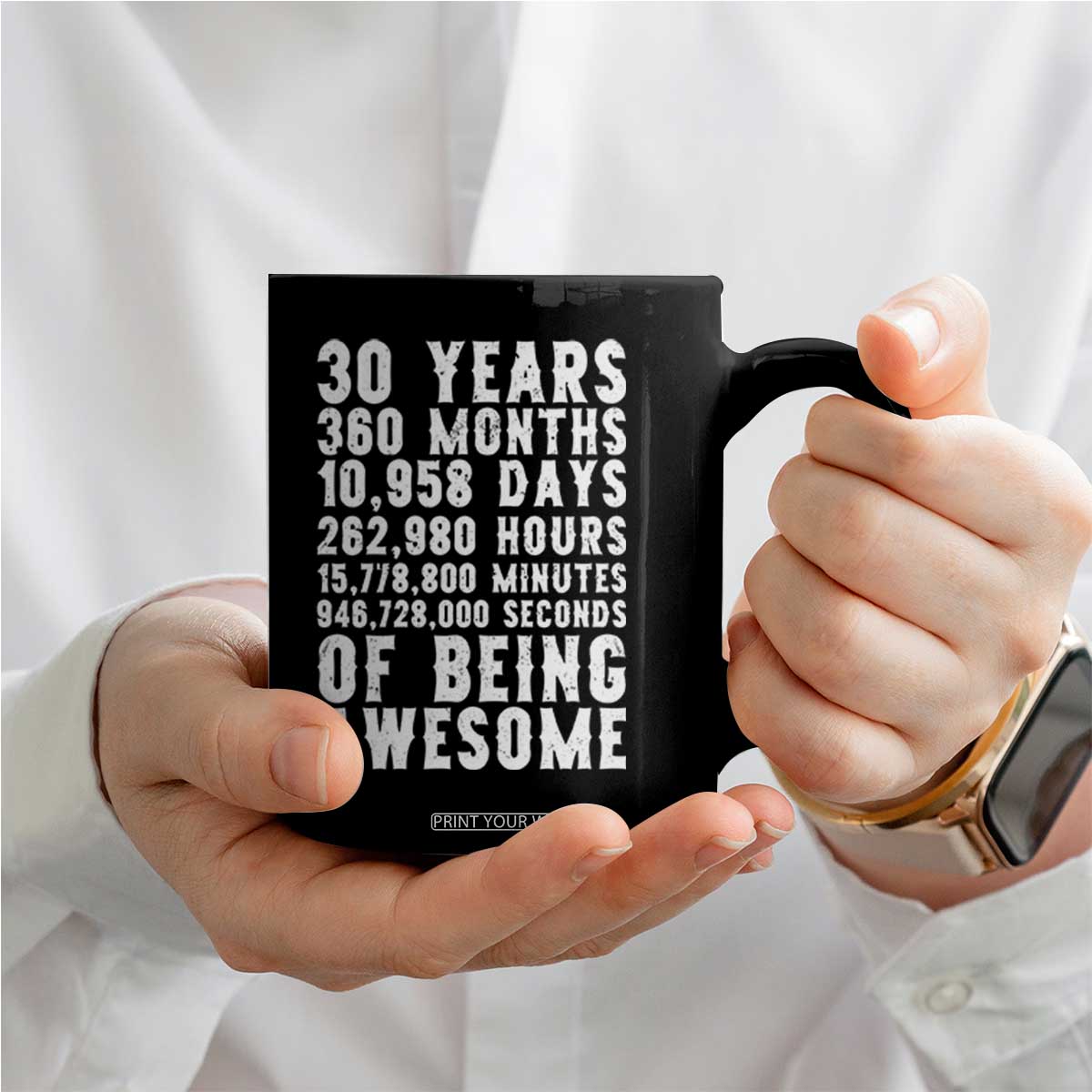 Funny 30th Birthday Coffee Mug Thirty Years Of Being Awesome TS12 Print Your Wear