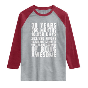 Funny 30th Birthday Raglan Shirt Thirty Years Of Being Awesome TS12 Heather Gray Heather Red Print Your Wear
