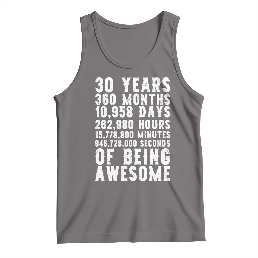 Funny 30th Birthday Tank Top Thirty Years Of Being Awesome TS12 Deep Heather Print Your Wear