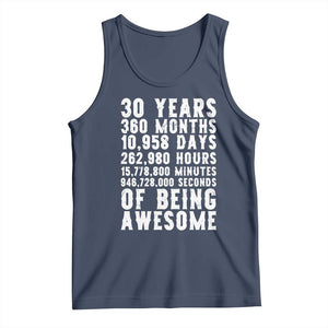 Funny 30th Birthday Tank Top Thirty Years Of Being Awesome TS12 Navy Print Your Wear