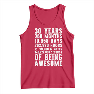 Funny 30th Birthday Tank Top Thirty Years Of Being Awesome TS12 Red Print Your Wear