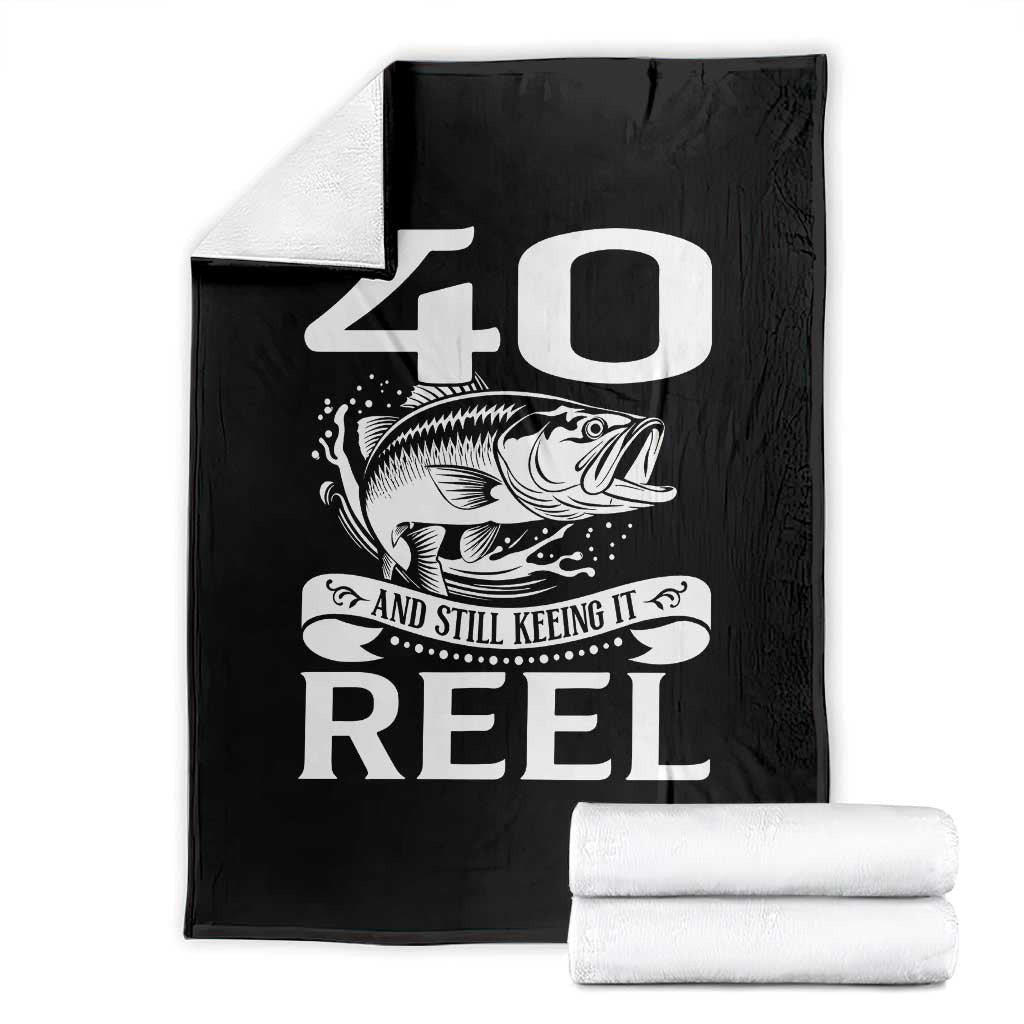 Still Keeping It Reel At 40 Throw Blanket Fisherman Birthday Gift TS12 Black Print Your Wear