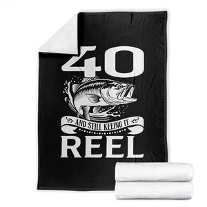 Still Keeping It Reel At 40 Throw Blanket Fisherman Birthday Gift TS12 Black Print Your Wear