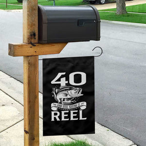 Still Keeping It Reel At 40 Garden Flag Fisherman Birthday Gift TS12 Print Your Wear