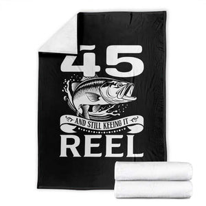 Still Keeping It Reel At 45 Throw Blanket Fisherman Birthday Gift TS12 Black Print Your Wear