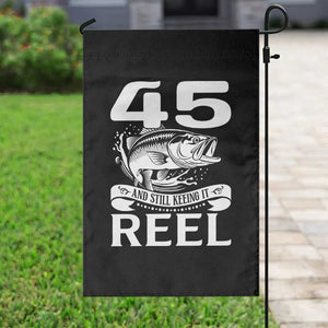 Still Keeping It Reel At 45 Garden Flag Fisherman Birthday Gift TS12 Print Your Wear