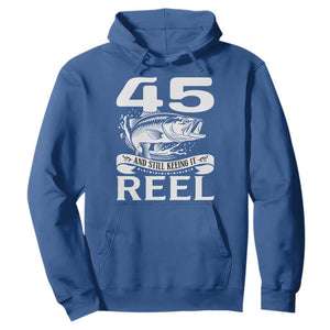 Still Keeping It Reel At 45 Hoodie Fisherman Birthday Gift TS12 Royal Blue Print Your Wear