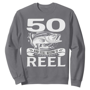 Still Keeping It Reel At 50 Sweatshirt Fisherman Birthday Gift TS12 Charcoal Print Your Wear
