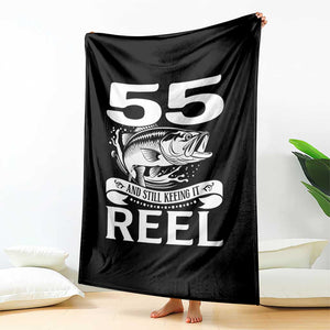 Still Keeping It Reel At 55 Throw Blanket Fisherman Birthday Gift TS12 Print Your Wear