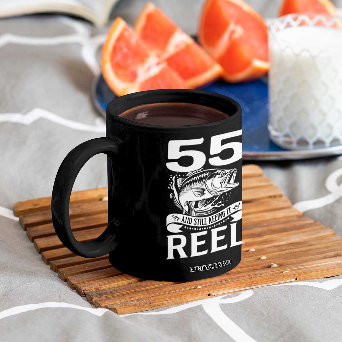 Still Keeping It Reel At 55 Coffee Mug Fisherman Birthday Gift TS12 Print Your Wear