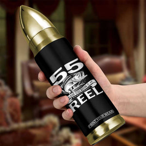 Still Keeping It Reel At 55 Bullet Tumbler Fisherman Birthday Gift TS12 Print Your Wear