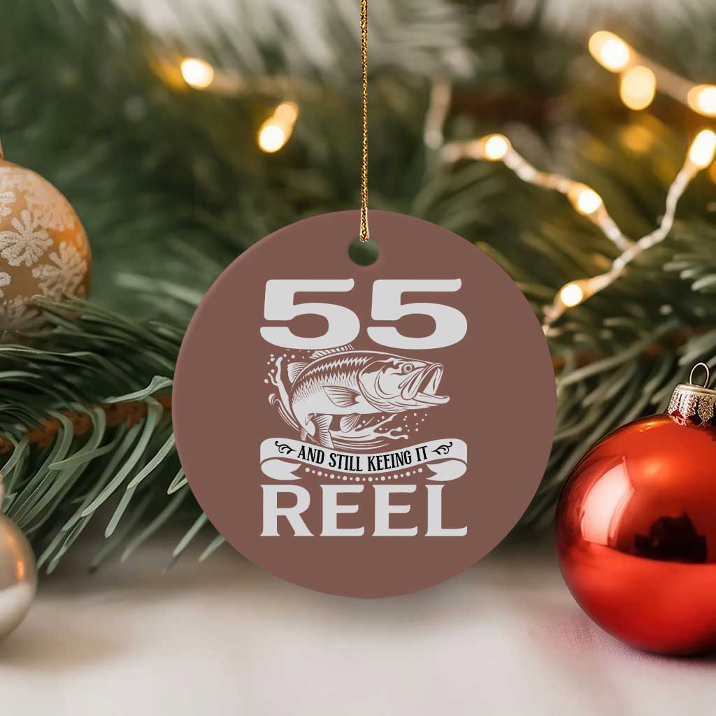 Still Keeping It Reel At 55 Ceramic Ornament Fisherman Birthday Gift TS12 1pc Mocha Print Your Wear