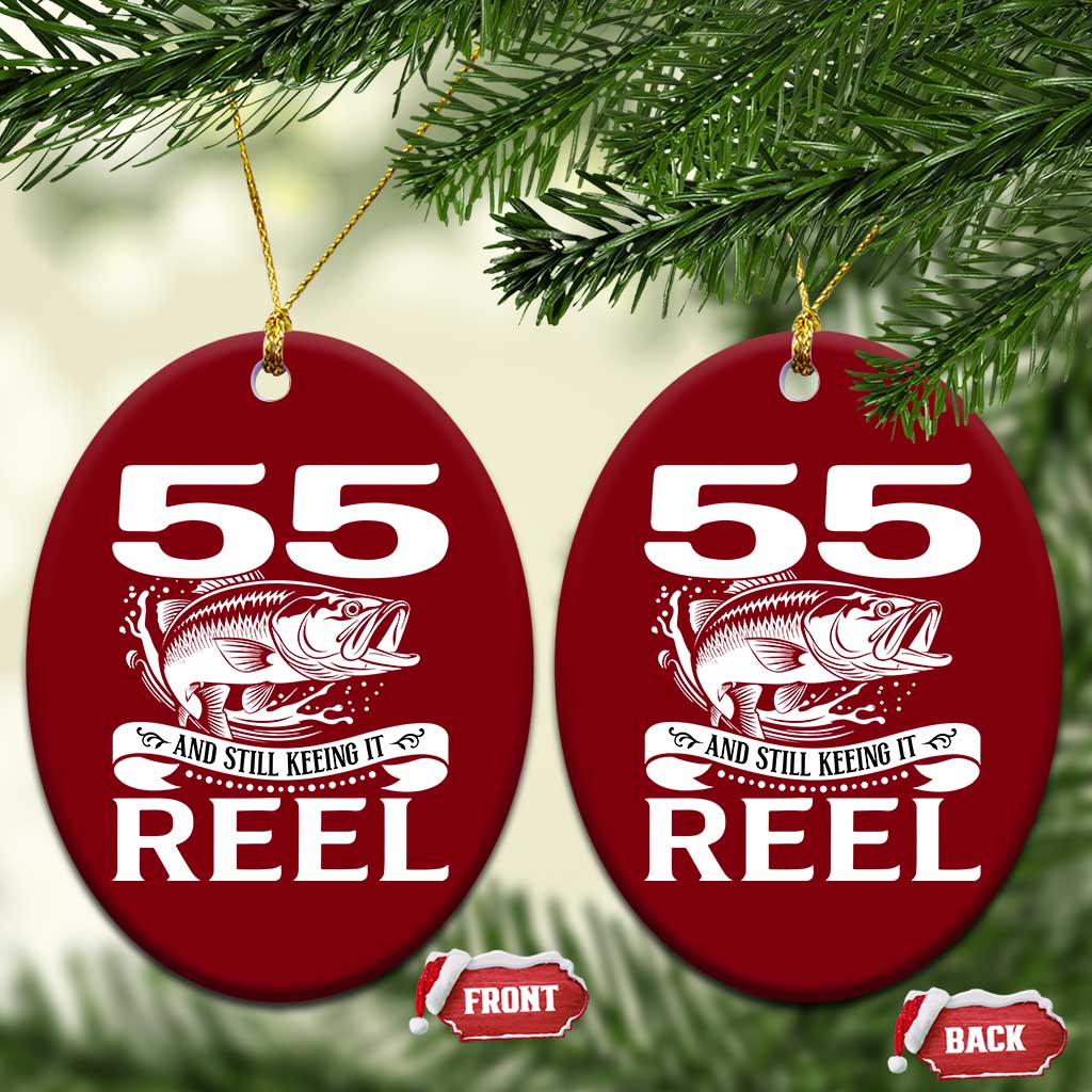 Still Keeping It Reel At 55 Ceramic Ornament Fisherman Birthday Gift TS12 Print Your Wear