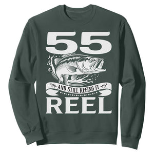Still Keeping It Reel At 55 Sweatshirt Fisherman Birthday Gift TS12 Dark Forest Green Print Your Wear