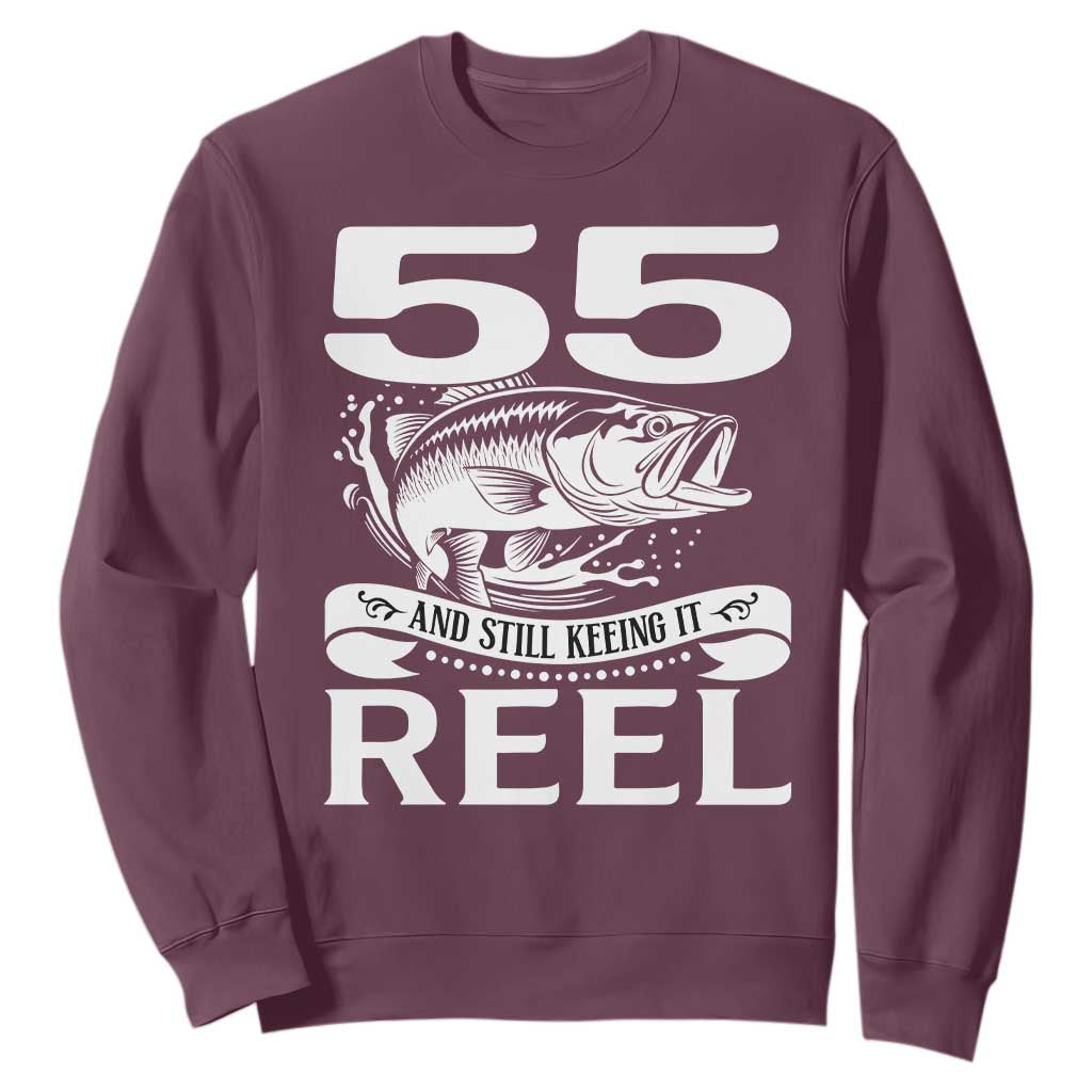 Still Keeping It Reel At 55 Sweatshirt Fisherman Birthday Gift TS12 Maroon Print Your Wear