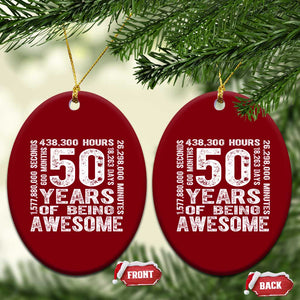 Funny 50th Birthday Gift Ceramic Ornament 50 Years Of Being Awesome TS12 Print Your Wear