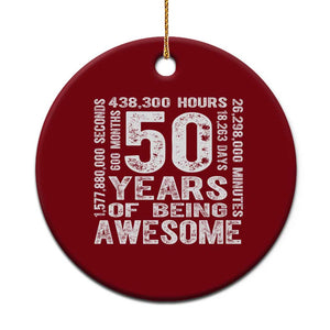 Funny 50th Birthday Gift Ceramic Ornament 50 Years Of Being Awesome TS12 1pc Red Print Your Wear