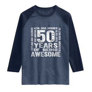 Funny 50th Birthday Gift Raglan Shirt 50 Years Of Being Awesome TS12 Heather Denim Navy Print Your Wear