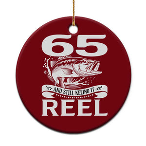 Still Keeping It Reel At 65 Ceramic Ornament Fisherman Birthday Gift TS12 1pc Red Print Your Wear
