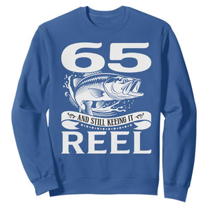 Still Keeping It Reel At 65 Sweatshirt Fisherman Birthday Gift TS12 Royal Blue Print Your Wear