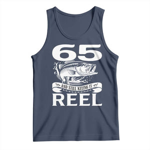 Still Keeping It Reel At 65 Tank Top Fisherman Birthday Gift TS12 Navy Print Your Wear