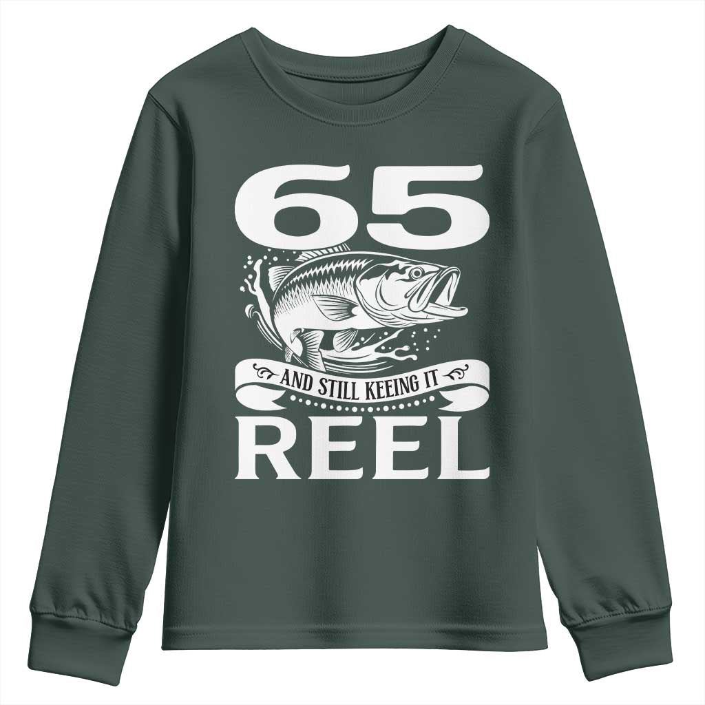 Still Keeping It Reel At 65 Youth Sweatshirt Fisherman Birthday Gift TS12 Dark Forest Green Print Your Wear