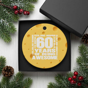 60th Milestone Birthday Gift Ceramic Ornament 60 Years Of Being Awesome TS12 1pc Yellow Cheese Print Your Wear