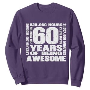 60th Milestone Birthday Gift Sweatshirt 60 Years Of Being Awesome TS12 Purple Print Your Wear