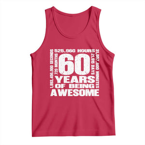 60th Milestone Birthday Gift Tank Top 60 Years Of Being Awesome TS12 Red Print Your Wear
