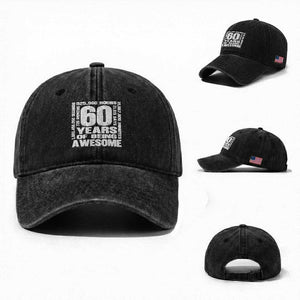 60th Milestone Birthday Gift Washed Cotton Baseball Cap 60 Years Of Being Awesome TS12 Washed Cap Universal Fit Black Print Your Wear