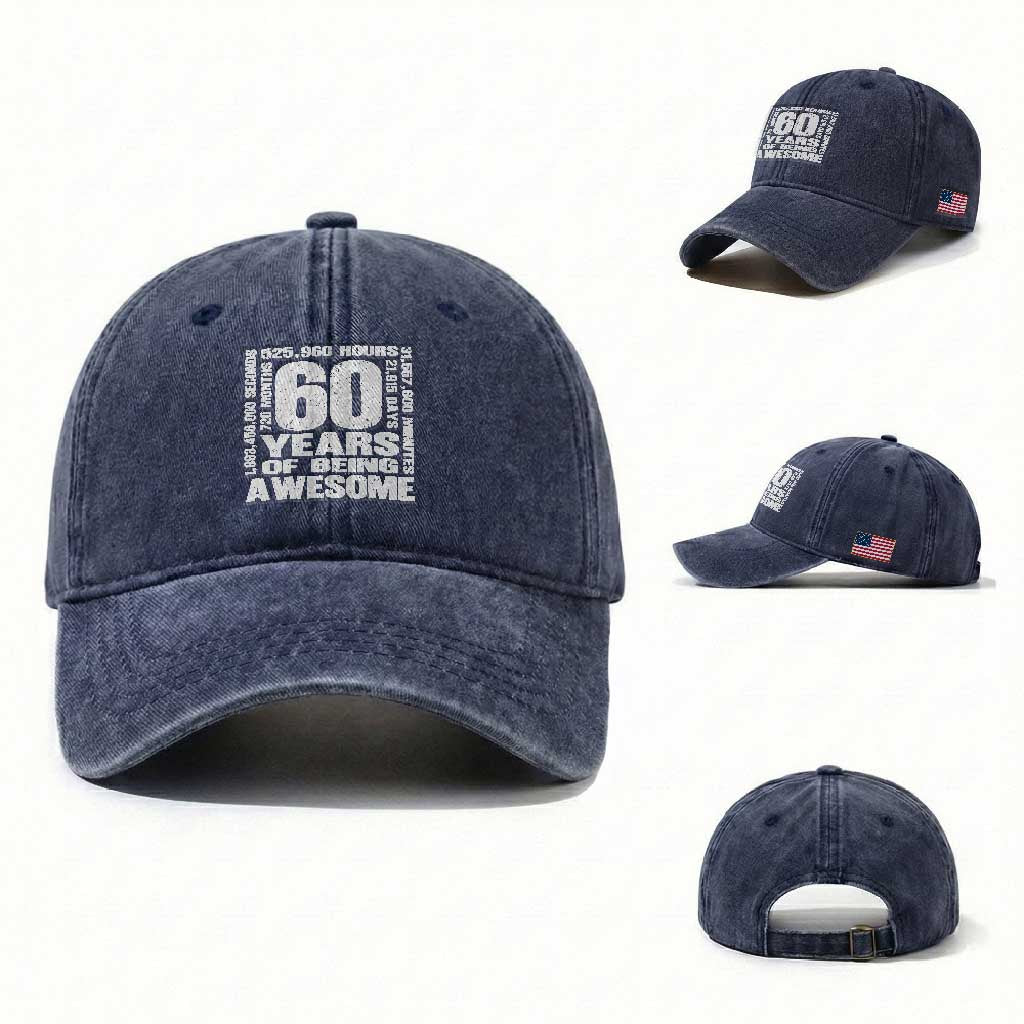 60th Milestone Birthday Gift Washed Cotton Baseball Cap 60 Years Of Being Awesome TS12 Washed Cap Universal Fit Navy Print Your Wear