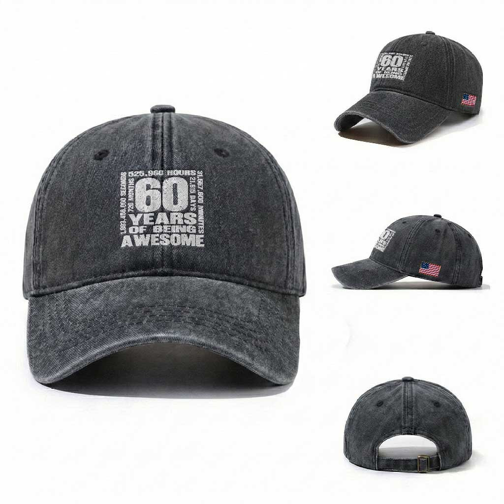60th Milestone Birthday Gift Washed Cotton Baseball Cap 60 Years Of Being Awesome TS12 Washed Cap Universal Fit Dark Gray Print Your Wear